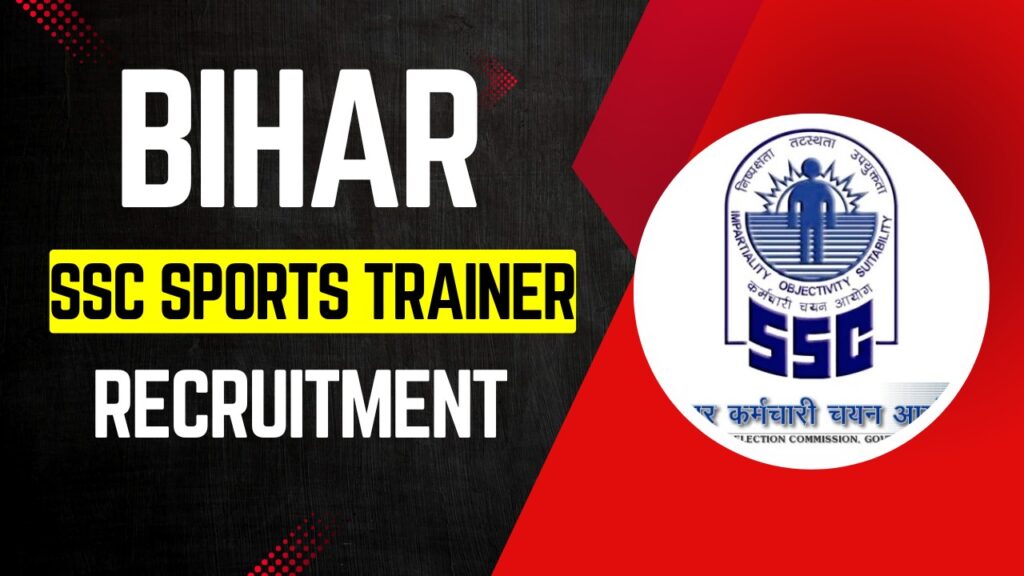 Bihar SSC Sports Trainer 2025